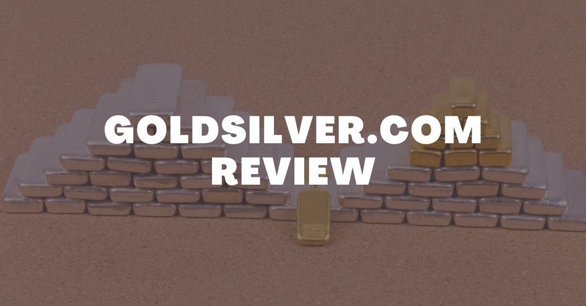 GoldSilver.com Review